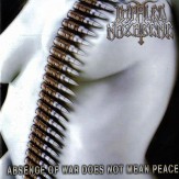 Absence of War Does Not Mean Peace CD