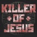 Killer of Jesus - TS