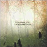 Cloaked by Ages, Crowned in Earth CD