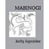 MABINOGI / Velso mitologijos tekstai